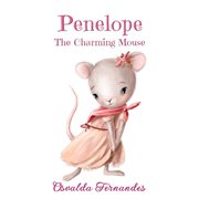 Penelope the Charming Mouse cover image