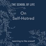 On Self : Hatred cover image
