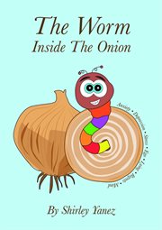 The Worm Inside the Onion cover image