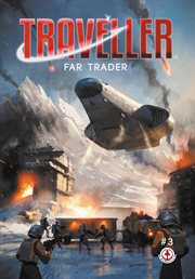 Traveller: Far Trader: Part 3. Volume 3 cover image