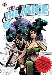 The Mice: Book 1 - the Factory Menace. Volume 1 cover image