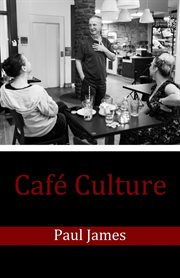 Café culture cover image