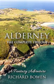 Alderney : The Complete Trilogy cover image
