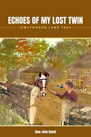Echoes of My Lost twin Owlthorpe Lane 1950 cover image