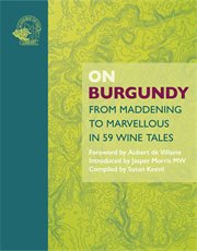 On Burgundy : From Maddening to Marvellous in 39 Tales. On cover image