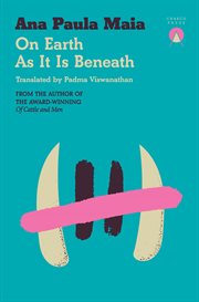 On Earth as It Is Beneath cover image