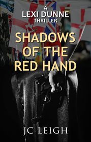 Lexi Dunne : Shadows Of The Red Hand cover image