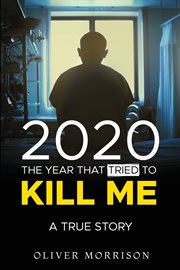 2020 the year that tried to kill me cover image
