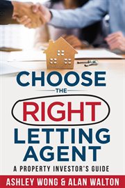 Choose the right letting agent. A Property Investor's Guide cover image