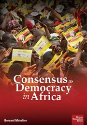 Consensus as democracy in Africa cover image