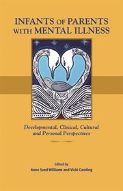 Infants of Parents With Mental Illness Infants of Parents With Mental Illness