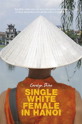 Cover image for Single White Female in Hanoi