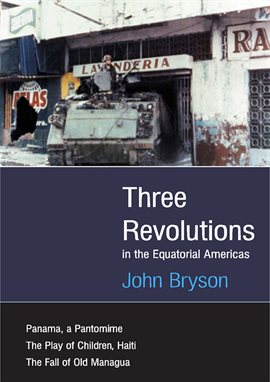 Cover image for Three Revolutions in the Equatorial Americas