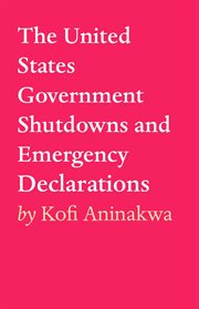 The united states government shutdowns and emergency declarations. Facts to Remember cover image