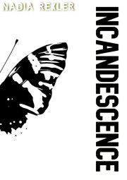 Incandescence. Spirit, Hope,The light within, Invisible light cover image