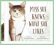 Miss Sue knows what she likes cover image
