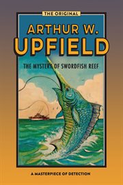 The mystery of swordfish reef cover image