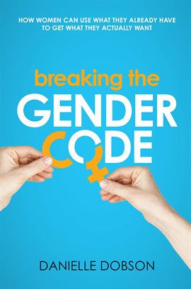 Cover image for Breaking the Gender Code