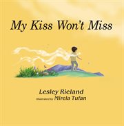 My kiss won't miss cover image