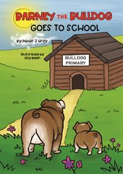 Barney the bulldog goes to school cover image