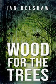 Wood For The Trees cover image