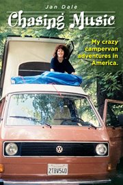 Chasing music. My crazy campervan adventures in America cover image