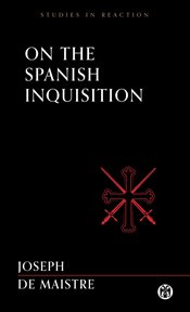 On the spanish inquisition - imperium press (studies in reaction) cover image