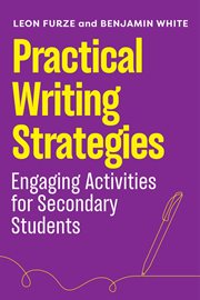 Practical writing strategies : Engaging Activities for Secondary Students cover image