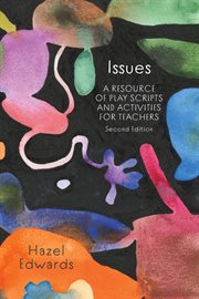 Issues : A Resource of Play Scripts and Activities for Teachers cover image