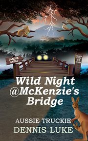 Wild Night @ McKenzies Bridge cover image