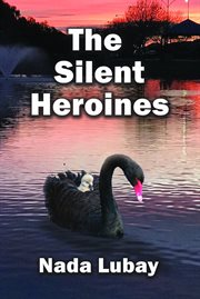 The silent heroines cover image