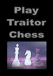 Play traitor chess cover image