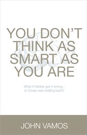 You don't think as smart as you are cover image