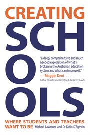 Creating Schools Where Teachers and Students Want to Be cover image