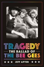 Tragedy : the sad ballad of the Gibb brothers cover image