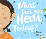 What can you hear today? cover image