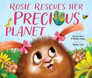 Rosie rescues her precious planet cover image