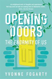 Opening doors : The Enormity of Us cover image