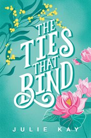 The ties that bind cover image