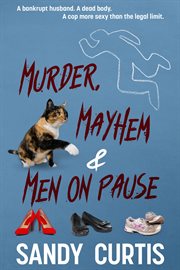 Murder, Mayhem & Men on Pause cover image