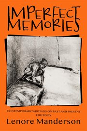 Imperfect Memories : Contemporary Writings on Past and Present cover image