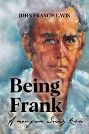 Being Frank : a man from Snowy River cover image