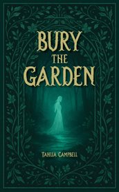 Bury the Garden cover image