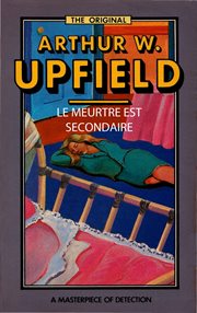 Le Meutre est Secondaire : (Murder Must Wait). Inspector Bonaparte Mysteries (French) cover image
