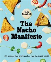The Nacho Manifesto cover image