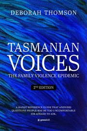 Tasmanian Voices : The Family Violence cover image