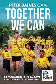 Together We Can : 33 Marathons In 26 Days cover image