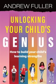 Unlocking Your Child's Genius cover image