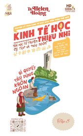 Kinh Tế Học Thiếu Nhi - Kinh tế cho Trẻ em - Ông Lão Đánh Cá & Con Cá Vàng - Chi Tiêu Thng Minh cover image
