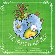 The healthy harvest cover image